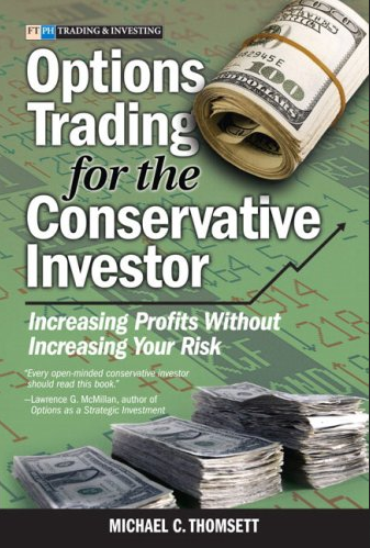 Michael C.Thomsett - Options Trading for the Conservative Trader