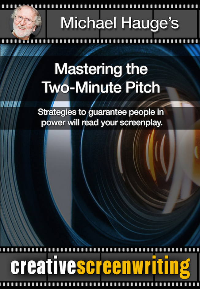 Michael Hauge - Mastering the 2-Minute Pitch