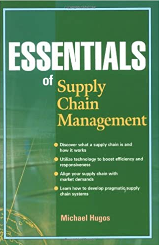 Michael Hugos - Essentials of Supply Chain Management