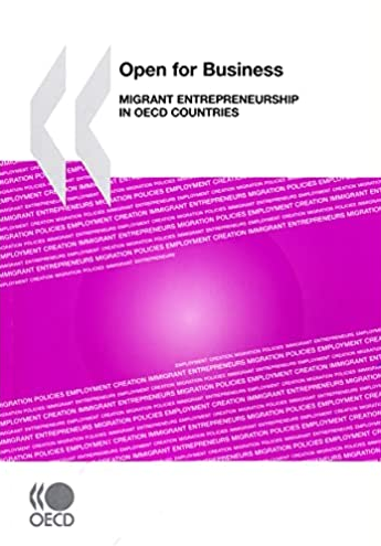 OECD - Open for Business: Migrant Entrepreneurship in OECD Countries