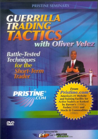 Oliver Velez - Guerrilla Trading Tactics - Battle Tested Strategies for the Short Term Trader