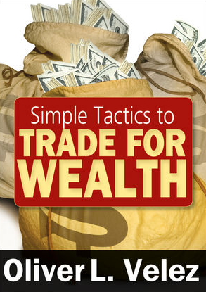 Oliver Velez - Simple Tactics to Trade For Wealth