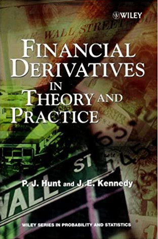 P.J.Hunt - Financial Derivates in Theory & Practice