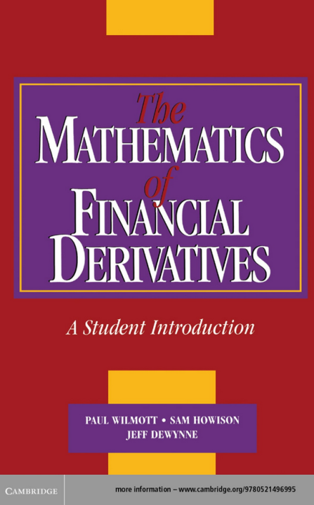 Paul Wilmott - The Mathematics of Fiancial Derivatives