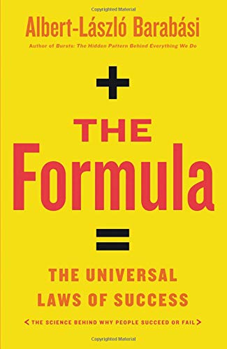Albert-László Barabási - The Formula: The Universal Laws of Success