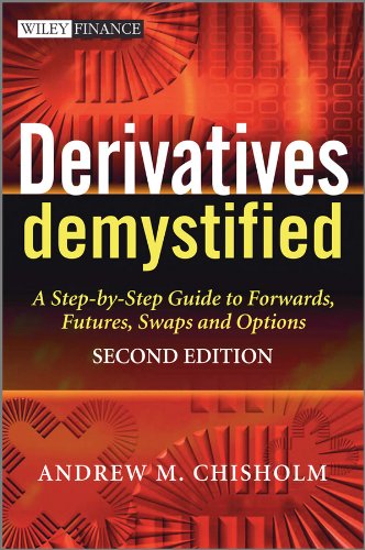 Andrew M.Chisholm - Derivates Demystified