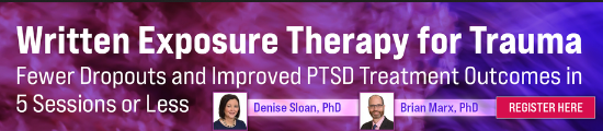 Brian P. Marx and Denise M. Sloan - Written Exposure Therapy for Trauma