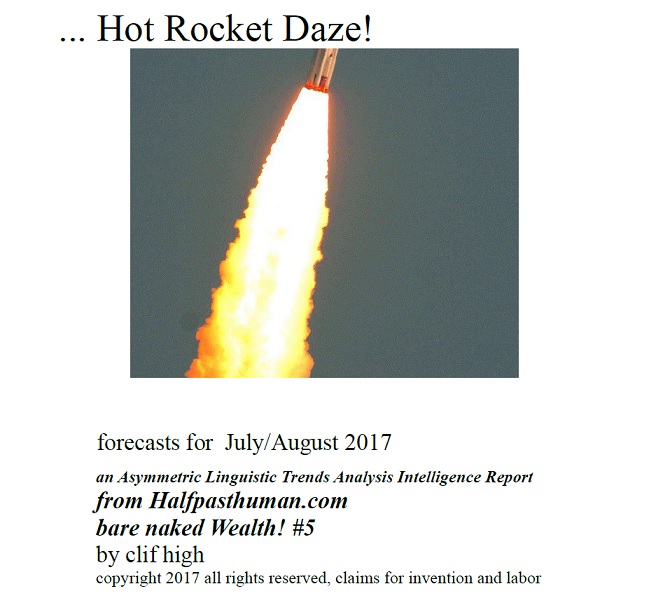 Clif High - Bare Naked Wealth #5 - Hot Rocket Daze!