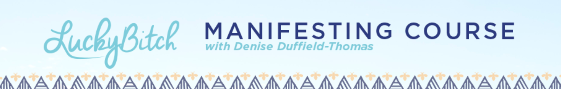 Denise Duffield-Thomas - Advanced Manifesting Course