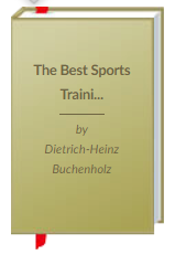 Dietrich Buchenholz - The Best Sports Training Book Ever