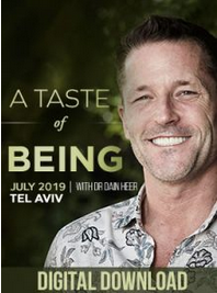 Dr. Dain Heer - A Taste of Being Jul-19 Tel Aviv