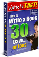Fabio Marciano - Write it Fast: How to Write a Book in 30 Days or Less