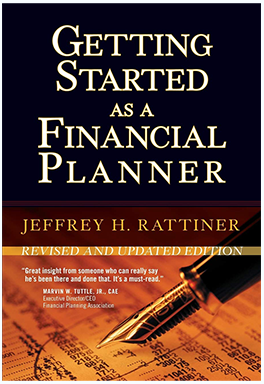 Jeffrey H.Rattiner - Getting Started as a Financial Planner (Revised & Updated Ed.)