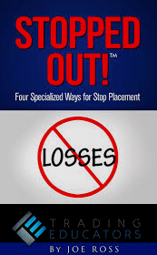 Joe Ross - “Stopped Out™” EBook - The Stop Placement that Makes Sense
