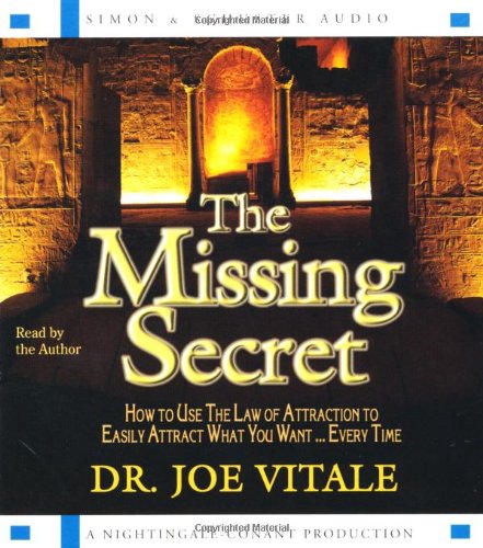 Joe Vitale - THE MISSING SECRET