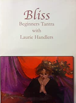 Laurie Handlers - Bliss: Beginner's Tantra