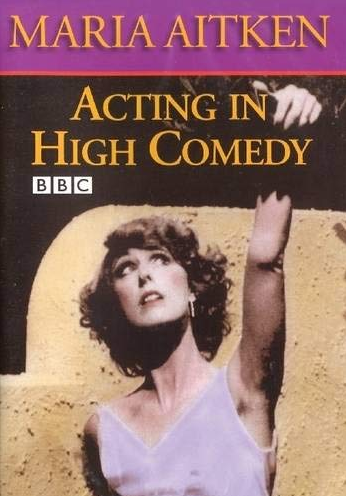 Maria Aitken - Acting in High Comedy - BBC Acting Series