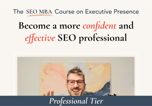 Tom Critchlow - SEO MBA Executive Presence