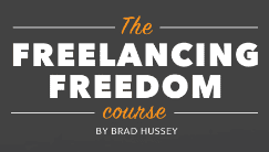 Brad Hussey - The Freelancing Freedom Course