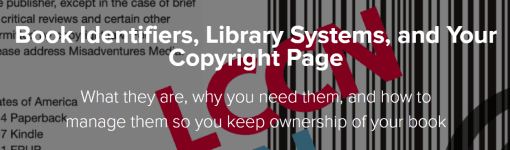 Carla King - Book Identifiers, Library Systems, and Your Copyright Page