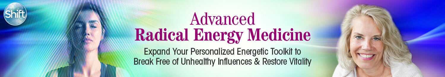 Cyndi Dale - Advanced Radical Energy Medicine 2022