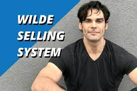 Eli Wilde - Wilde Selling System