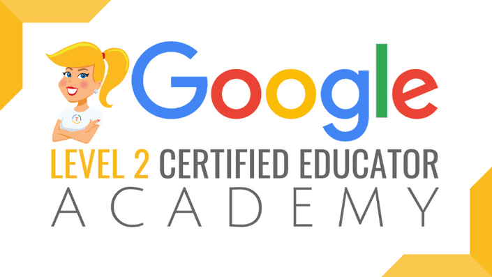 Kasey Bell - The Google Certified EDUCATOR Academy (LEVEL 2)