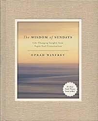 Oprah Winfrey - The Wisdom of Sundays