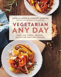 Patricia Green & Carolyn Hemming - Vegetarian Any Day
