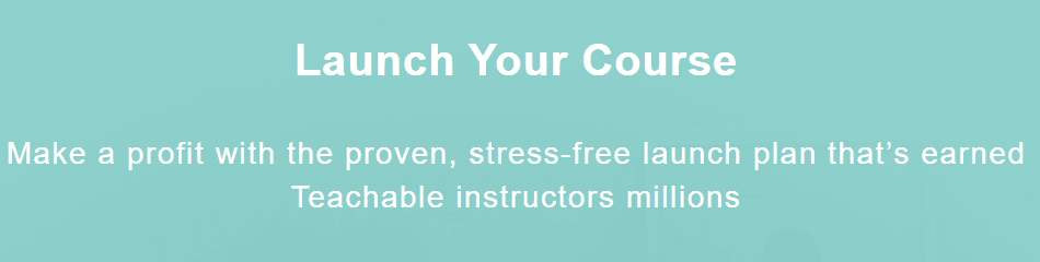 Teachable - Launch Your Course