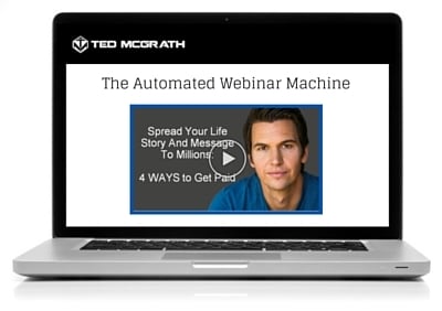 Ted McGrath - Automated Webinar Machine